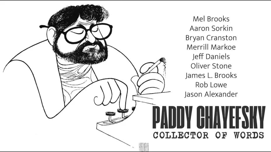 Watch film Paddy Chayefsky: Collector of Words | Trailer