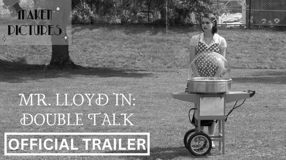 Watch film Mr. Lloyd in: Double Talk | Mr. Lloyd in: Double Talk - Trailer