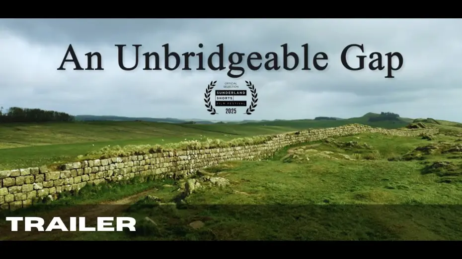Watch film An Unbridgeable Gap | An Unbridgeable Gap | Official Trailer