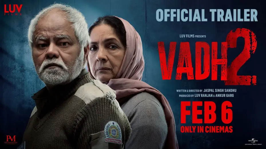 Watch film Vadh 2 | Vadh 2 - Official Trailer | Sanjay Mishra, Neena Gupta | Jaspal Singh Sandhu | Luv Films | 6th Feb