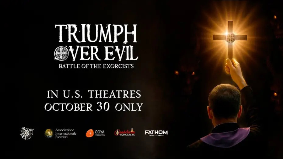 Watch film Triumph Over Evil: Battle of the Exorcists | Triumph Over Evil - Official U.S. Trailer (Oct 30, 2025)
