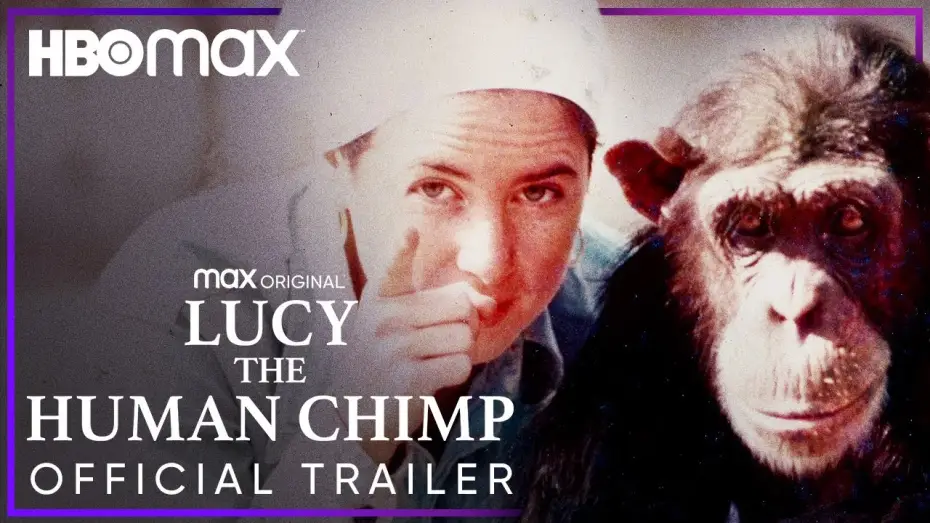 Watch film Lucy the Human Chimp | Lucy The Human Chimp | Official Trailer | HBO Max