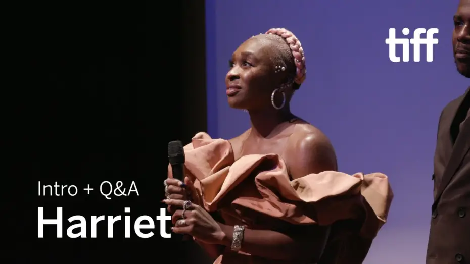 Watch film Harriet | HARRIET Cast and Crew Q&A | TIFF 2019