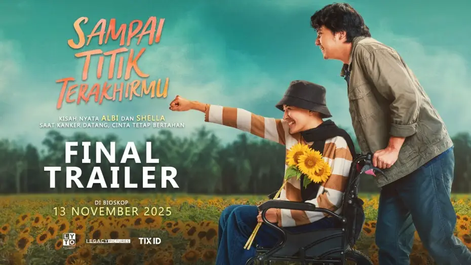 Watch film Sampai Titik Terakhirmu | OFFICIAL FINAL TRAILER | UNTIL YOUR FINAL POINT - NOVEMBER 13, 2025 IN CINEMA