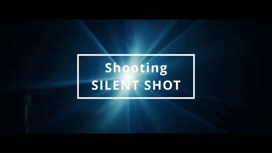 Watch film Silent Shot | Shooting Silent Shot