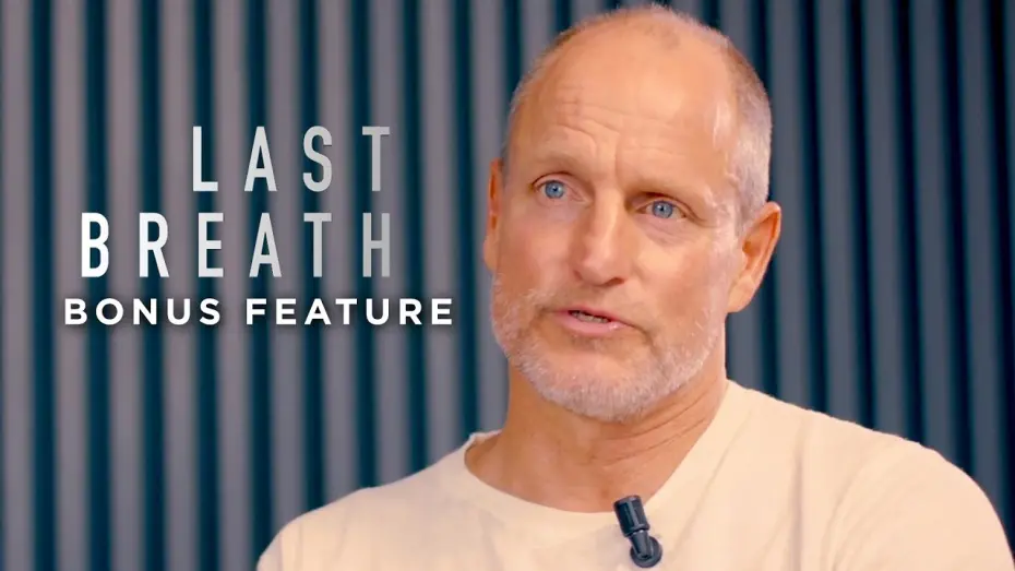 Watch film Last Breath | Woody Harrelson