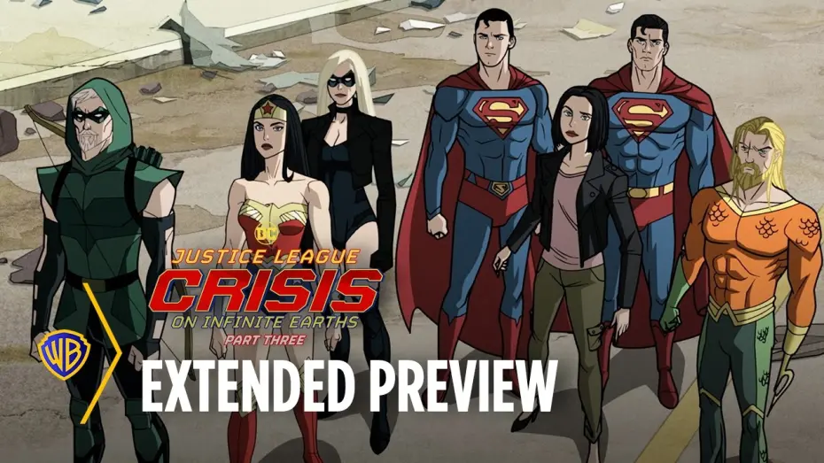 Watch film Justice League: Crisis on Infinite Earths Part Three | Extended Preview