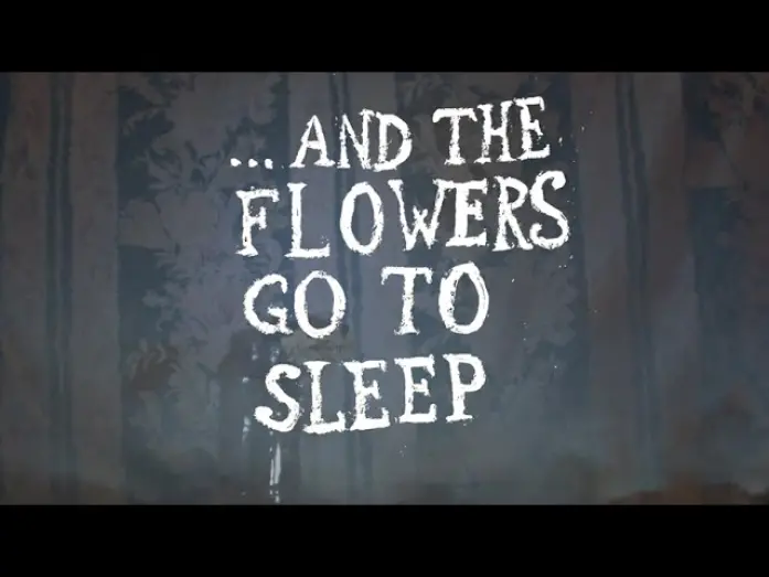 Watch film ...and the flowers go to sleep | ...and the flowers go to sleep
