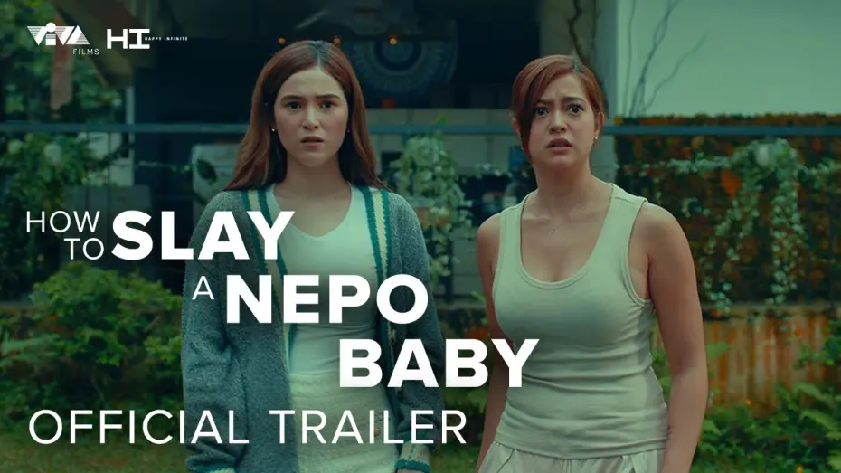 Watch film How To Slay A Nepo Baby | HOW TO SLAY A NEPO BABY Official Trailer | July 31 in cinemas | Sue Ramirez | Barbie Imperial