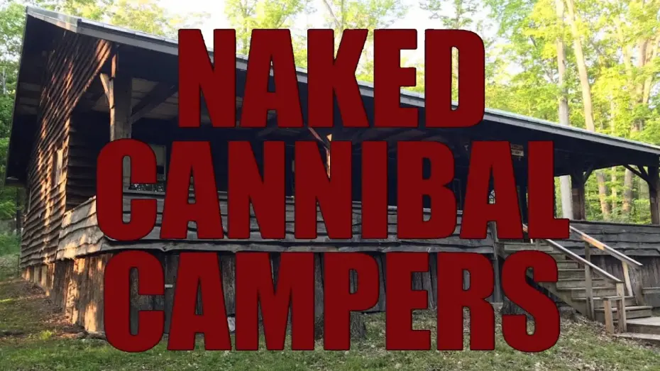 Watch film Naked Cannibal Campers | Official Trailer: Naked Cannibal Campers - Gatorblade Films NSFW