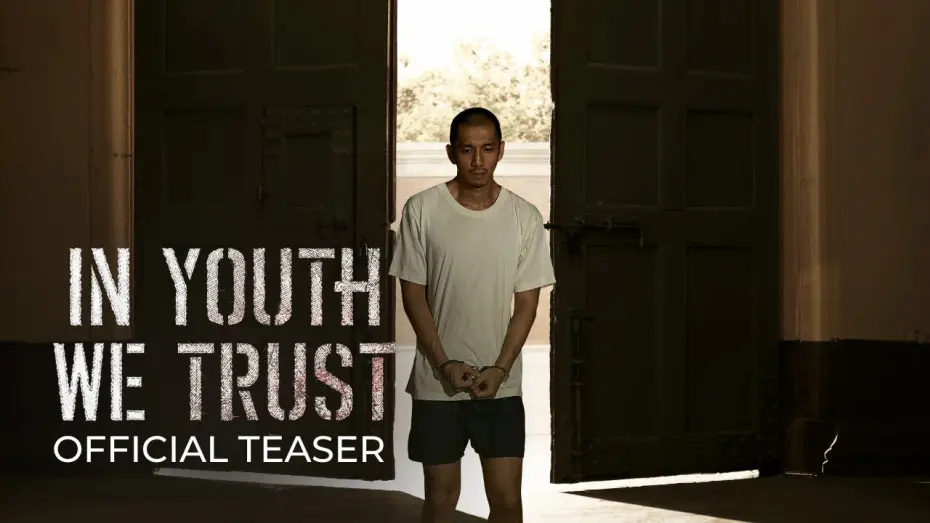 Watch film In Youth We Trust | 【Official Teaser】IN YOUTH WE TRUST《วัยหนุ่ม 2544 | Wai-Noom》(2024)