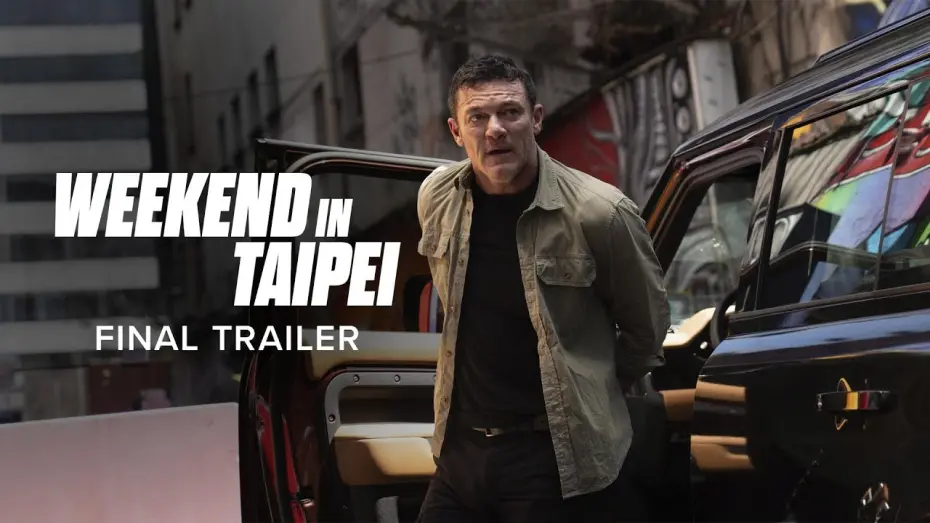 Watch film Weekend in Taipei | Final Trailer