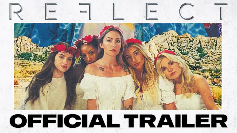Watch film Reflect | Official Trailer