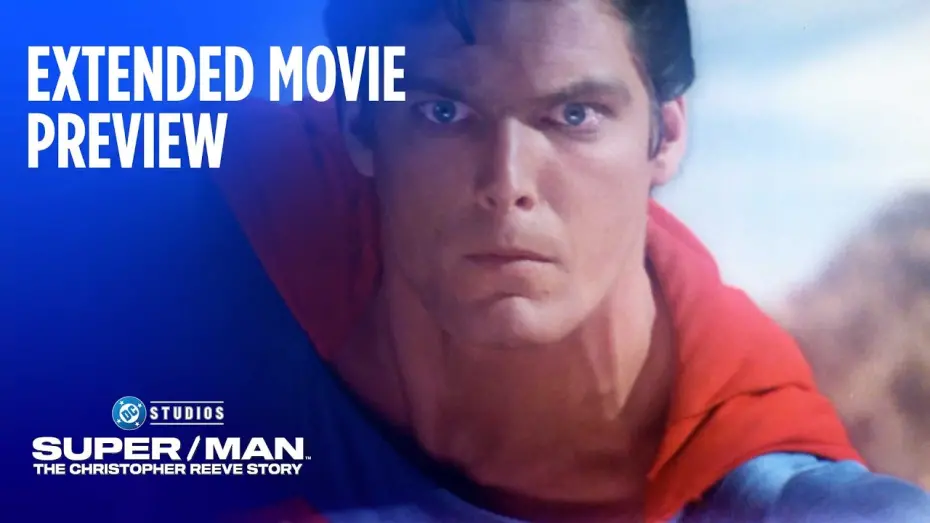 Watch film Super/Man: The Christopher Reeve Story | Extended Movie Preview