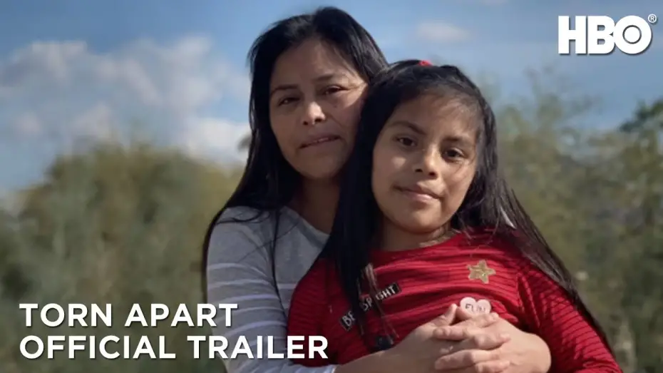 Watch film Torn Apart: Separated at the Border | Torn Apart: Separated at the Border (2019) | Official Trailer | HBO