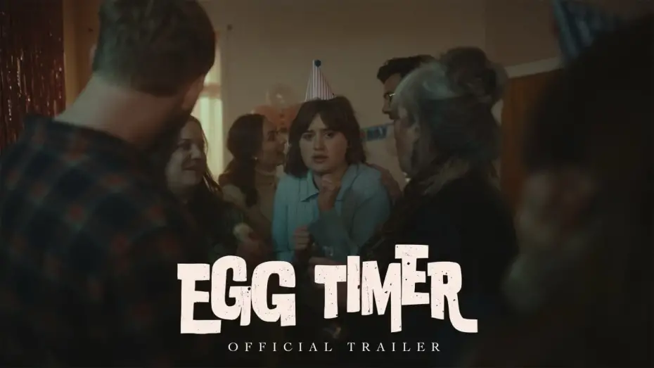 Watch film Egg Timer | Egg Timer // Official Trailer