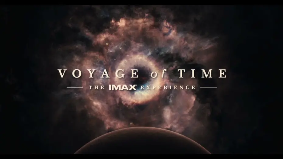 Watch film Voyage of Time: The IMAX Experience | Voyage of Time IMAX® Trailer