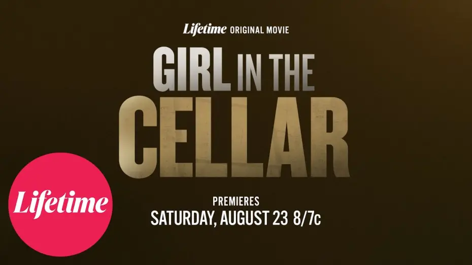 Watch film Girl in the Cellar | Official Trailer | Girl in the Cellar | Lifetime