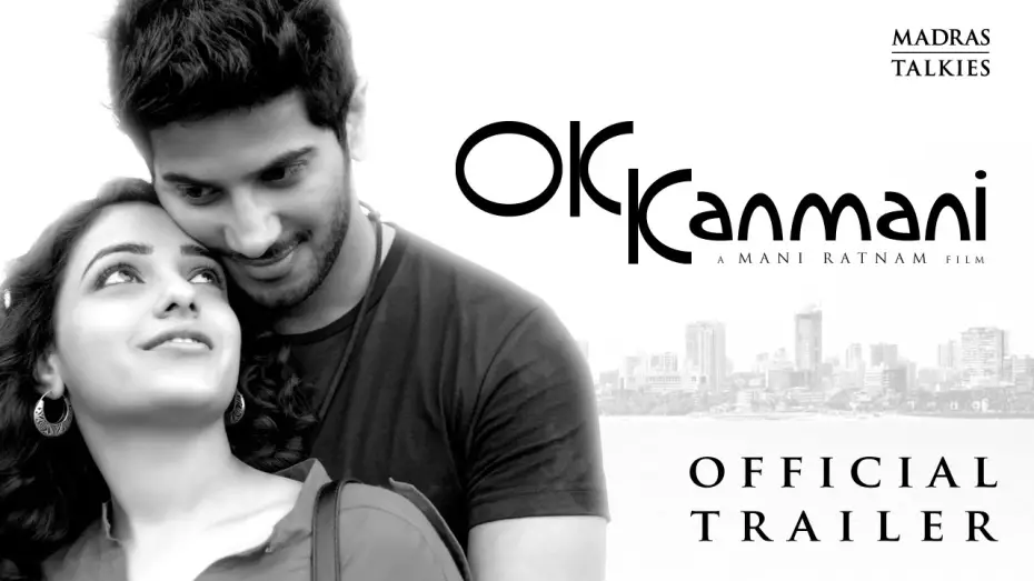 Watch film O Kadhal Kanmani | Trailer
