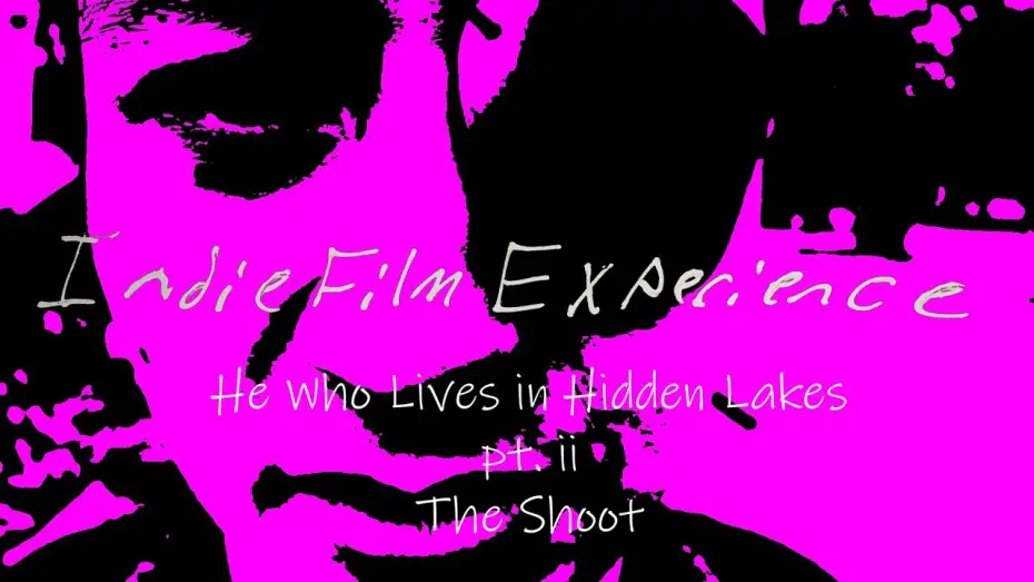 Watch film He Who Lives In Hidden Lakes | IFE- Cinematography on 