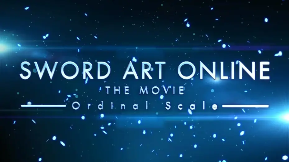 Watch film Sword Art Online: The Movie – Ordinal Scale | Sword Art Online the Movie -Ordinal Scale- Trailer 3