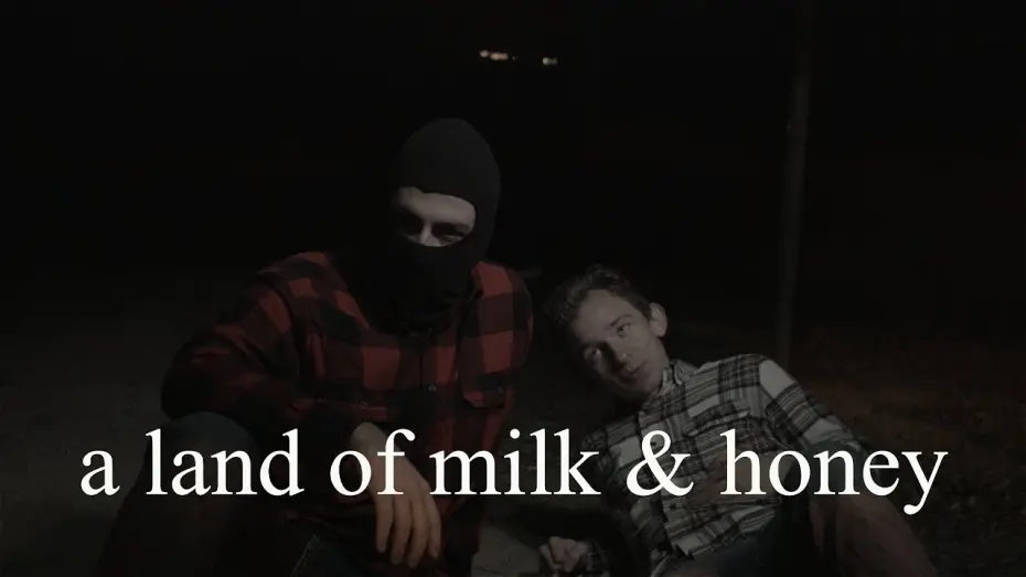 Watch film a land of milk & honey | a land of milk & honey