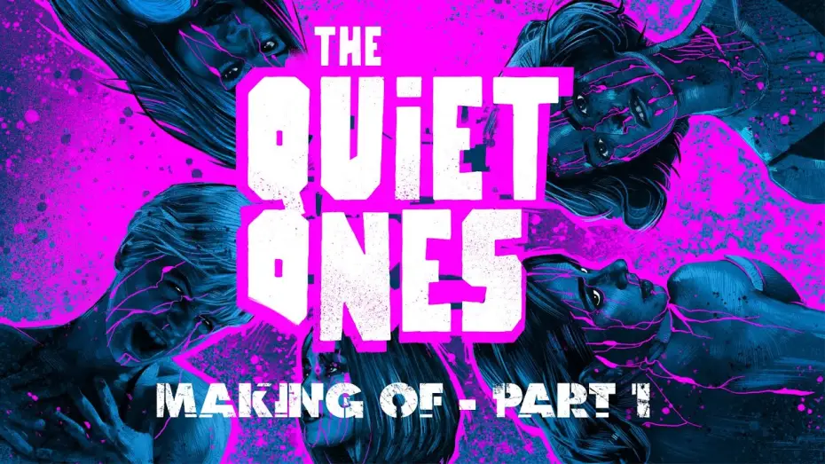 Watch film The Quiet Ones | The Quiet Ones -  Behind the scenes - Part 1