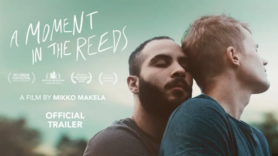 Watch film A Moment in the Reeds | Official Trailer