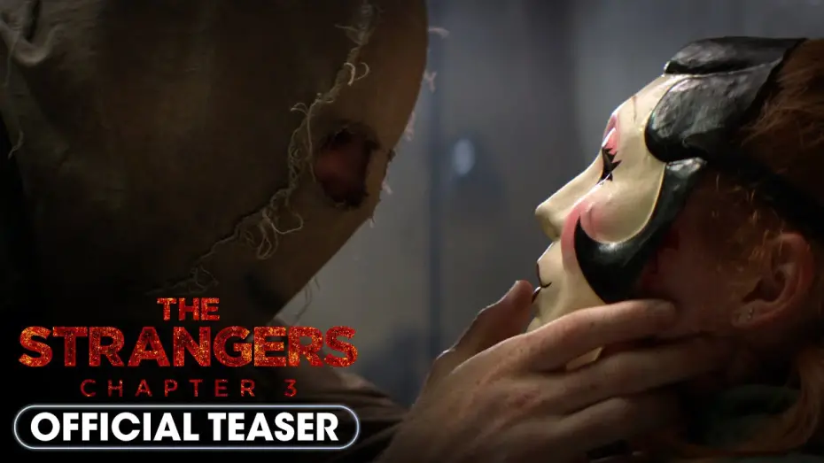Watch film The Strangers &ndash; Chapter 3 | Official Teaser