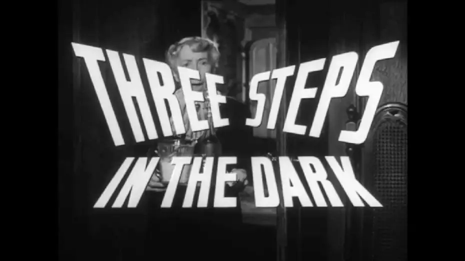 Watch film Three Steps In The Dark | Three Steps In The Dark 1953 Trailer