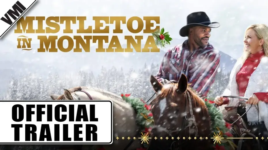 Watch film Mistletoe in Montana | Official Trailer