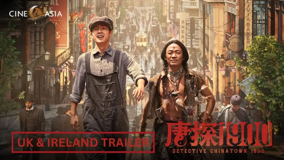 Watch film Detective Chinatown 1900 | UK and Ireland Trailer [Subtitled]