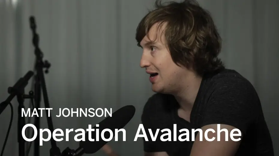 Watch film Operation Avalanche | MATT JOHNSON on Operation Avalanche