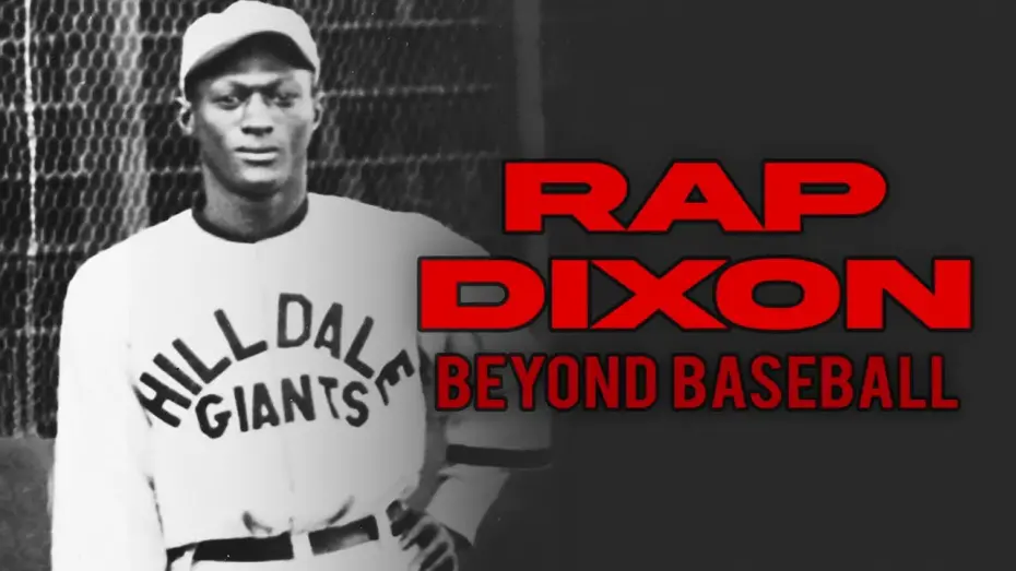 Watch film Rap Dixon: Beyond Baseball | Rap Dixon: Beyond Baseball - Teaser Trailer