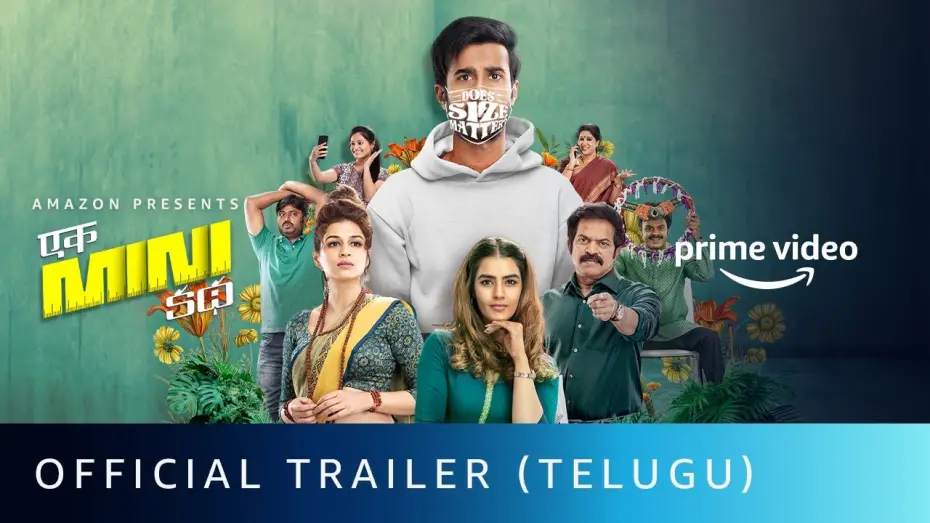 Watch film One Small Story | Ek Mini Katha - Official Trailer | Santosh Shoban, Kavya Thapar, Shraddha Das | Amazon Prime Video