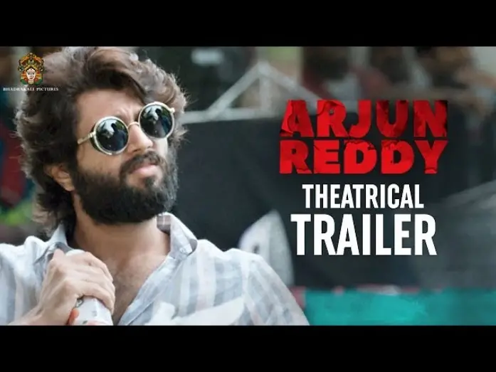 Watch film Arjun Reddy | Arjun Reddy Movie Theatrical Trailer | Vijay Deverakonda | Shalini | Radhan | Bhadrakali Pictures
