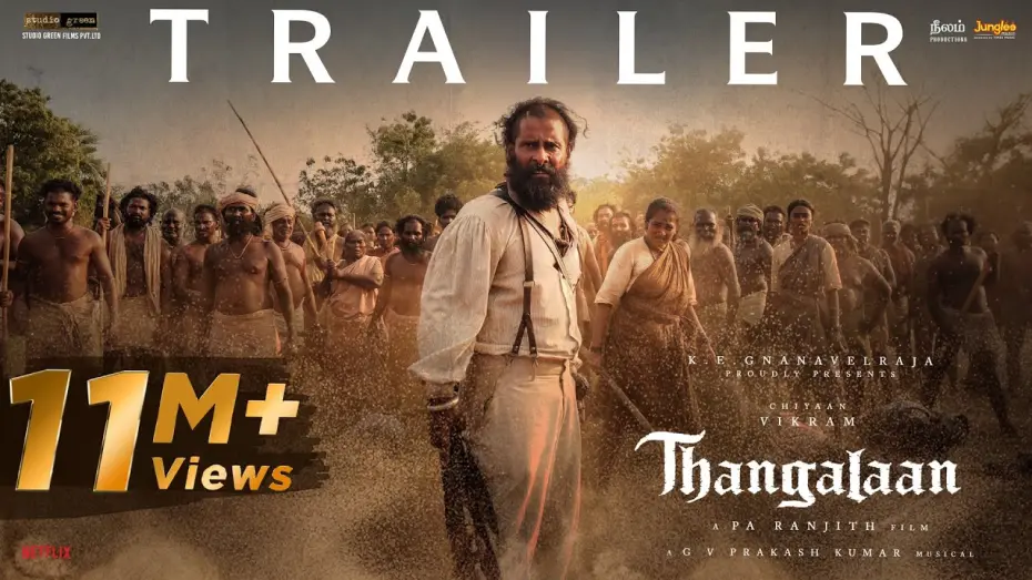 Watch film Thangalaan | Thangalaan - Trailer (Tamil) | Chiyaan Vikram | K E Gnanavelraja | Pa Ranjith | G V Prakash Kumar