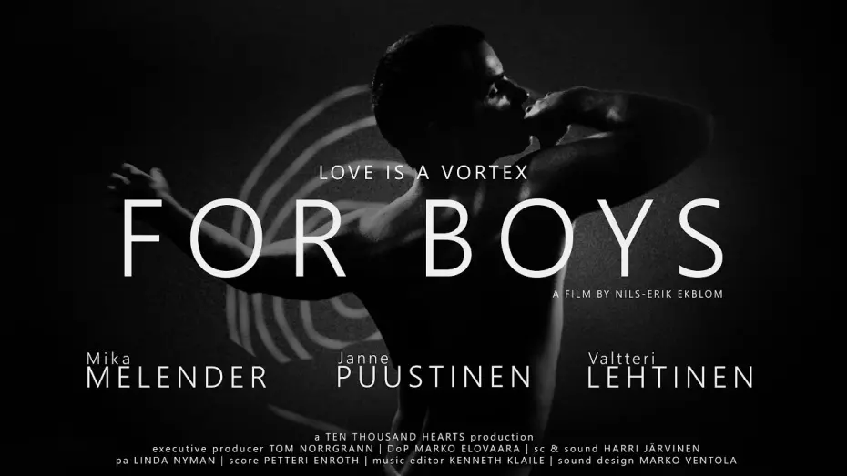 Watch film For Boys | For Boys | Trailer | Queer Cinema starring Mika Melender, Janne Puustinen & Valtteri Lehtinen