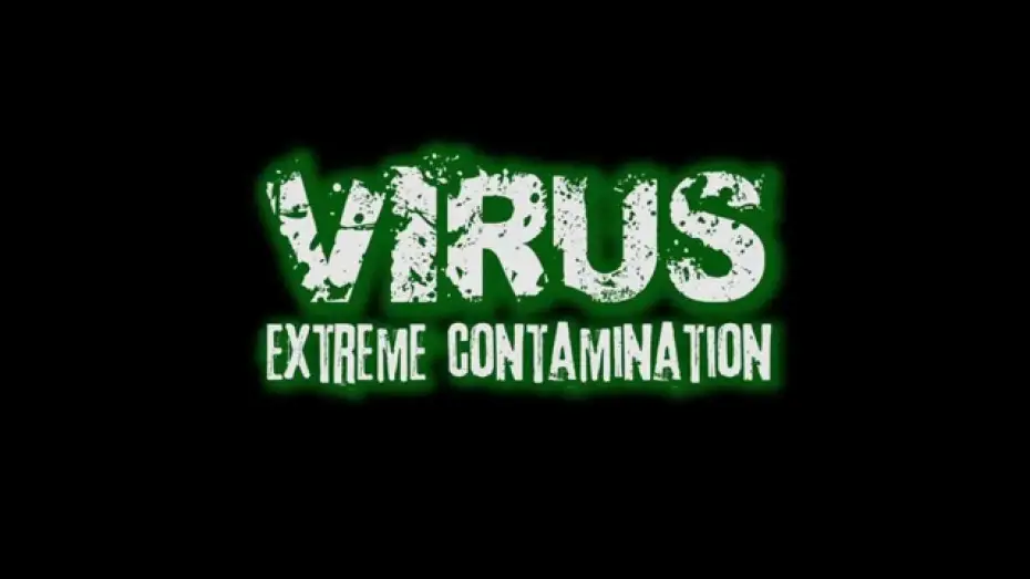 Watch film Virus: Extreme Contamination | VIRUS EXTREME CONTAMINATION: teaser/trailer