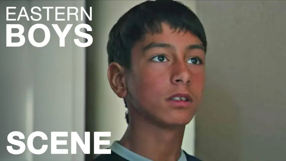 Watch film Eastern Boys | EASTERN BOYS - "I