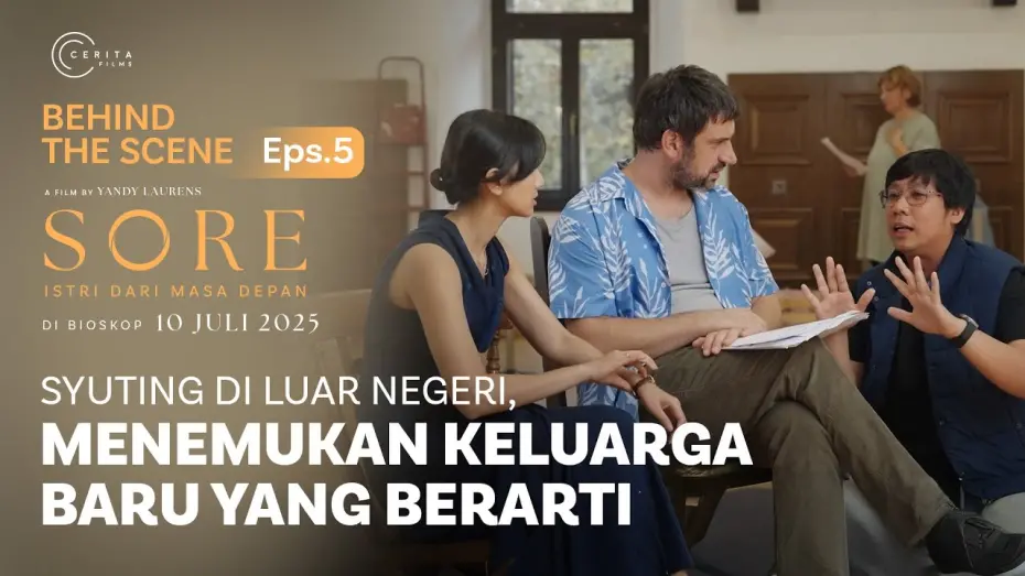 Watch film Sore: Istri Dari Masa Depan | BEHIND THE SCENES SYUTING DI LUAR NEGERI BERSAMA SORE
