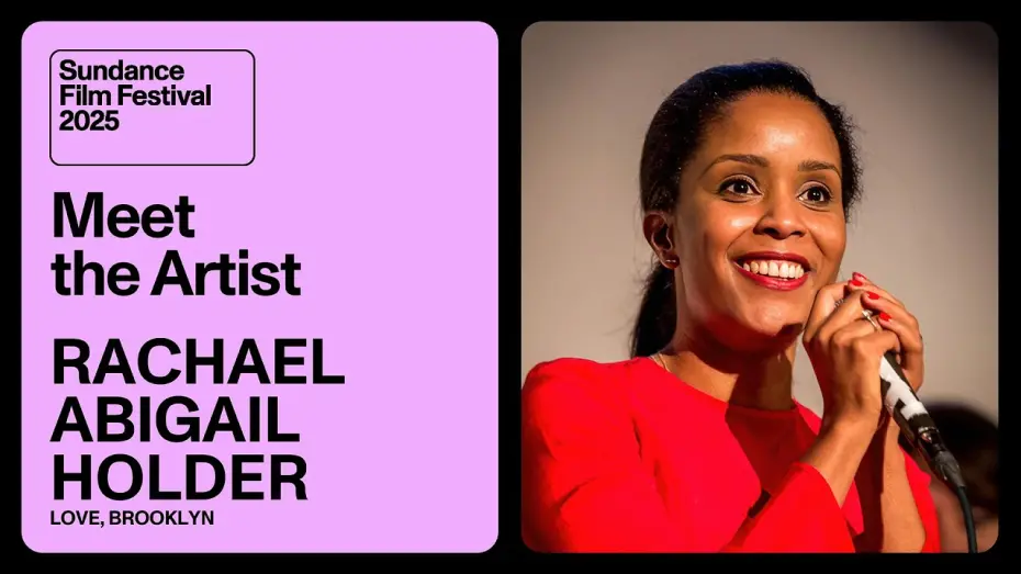 Watch film Love, Brooklyn | Meet the Artist 2025: Rachael Abigail Holder on “Love, Brooklyn”