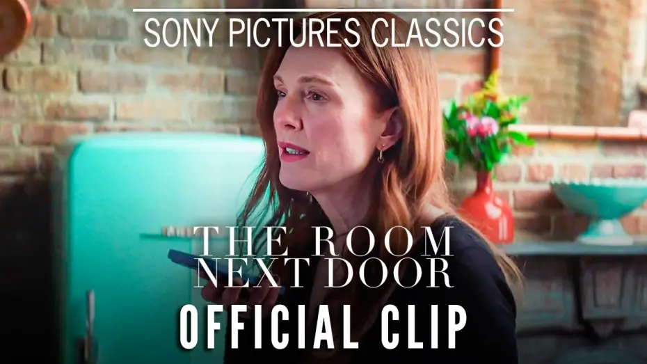 Watch film The Room Next Door | Official Clip