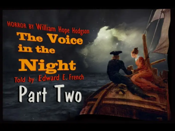 Watch film Matango | The Voice in the Night Part 2  as told by Edward E. French