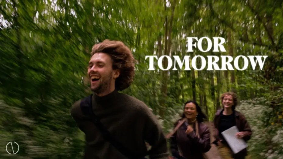 Watch film For Tomorrow | For Tomorrow - Official Film