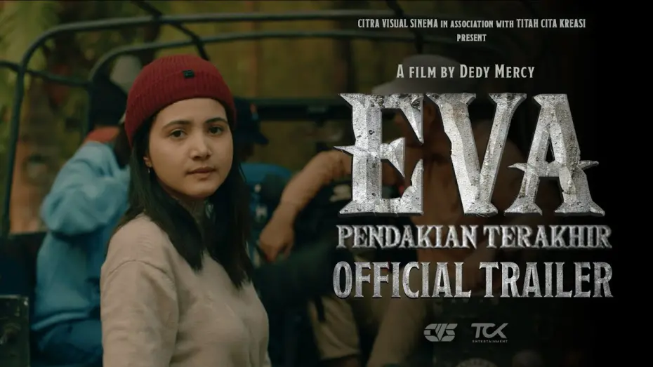 Watch film Eva: Pendakian Terakhir | OFFICIAL TRAILER EVA : PENDAKIAN TERAKHIR