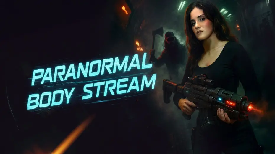 Watch film Paranormal Body Stream | Paranormal Body Stream Trailer
