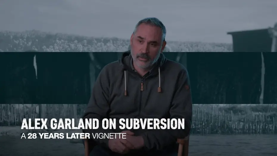Watch film 28 Years Later | Alex Garland On Subversion