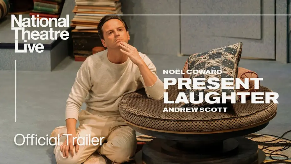 Watch film National Theatre Live: Present Laughter | Present Laughter - Back in cinemas from 18 July | Official Trailer | National Theatre Live