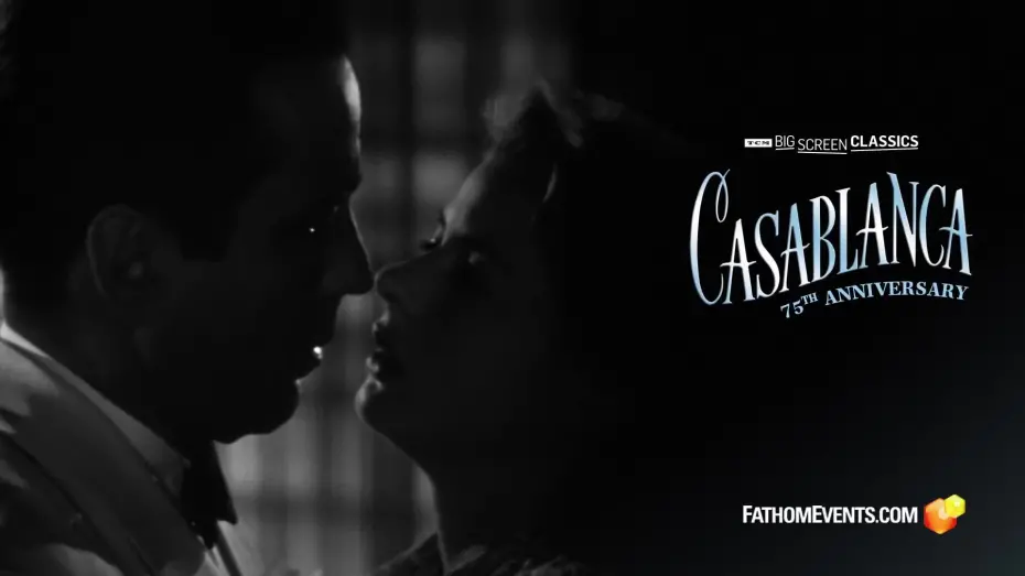 Watch film Casablanca | TCM 75th Anniversary Spot